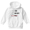 Do or Do Not Youth Hoodie