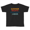 Summer Night Bonfires Beer Toddler T-shirt