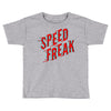 speed freak Toddler T-shirt