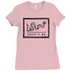 trust or die Ladies Fitted T-Shirt