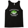 lettuce, the taste of sadness Tank Top