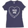 hug me Ladies Fitted T-Shirt