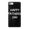 happy father&rsquo;s day 3 iPhone 7 Case
