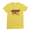 Bad Ladies Fitted T-Shirt