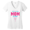Have No Fear Mom Is Here Women's V-Neck T-Shirt