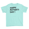 happy mothers Youth Tee