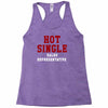 hot single sales Racerback Tank