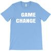 game change T-Shirt