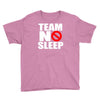 team no sleep Youth Tee