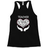 heart of a teacher. if you think my hands are full, you should see my Racerback Tank