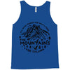 the mountains Tank Top