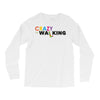 crazy for walking Long Sleeve Shirts