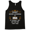 Smart Good Looking CNA Doesnt Get Better Than Tank Top