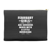 February Girls Are Sunshine Mixed With A Little Hurricane Accessory Pouches