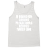 if found on ground please drag across finish line Tank Top