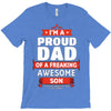 proud dad son T-Shirt