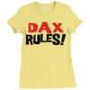 dax rules! Ladies Fitted T-Shirt