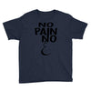 no pain Youth Tee
