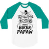 You Cant Scare Me I am Biker Papaw 3/4 Sleeve Shirt
