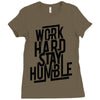 Work Hard, Stay Humble Ladies Fitted T-Shirt