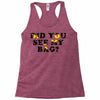 Did You See My Bag Racerback Tank