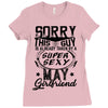 This Guy Is Taken By A Super Sexy May Girlfriend Ladies Fitted T-Shirt