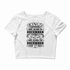 Real Kings Are Born On December 17 Crop Top