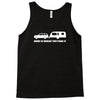 home is where you park it Tank Top