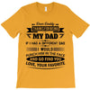Dear Daddy... T-Shirt