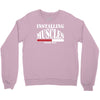 funny installing muscles, ideal gift, birthday present Crewneck Sweatshirt