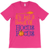 it's just a bunch of hocus pocus T-Shirt
