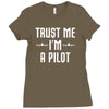 trust me i'm a pilot aviation Ladies Fitted T-Shirt