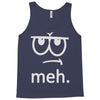 meh tees Tank Top