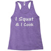 i squat &amp; i cook Racerback Tank