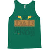 If Dad Can't Fix It No One Can Tank Top