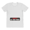 I HAVE MONEY All Over Women's T-shirt