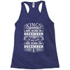 Real Kings Are Born On December 6 Racerback Tank