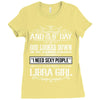 And 8th Day God Look Down So God Made A Libra Girl Ladies Fitted T-Shirt