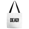 dead Tote Bags