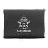 The Best Teachers Are Born In September Accessory Pouches