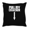 pull my cracker funny xmas christmas Throw Pillow