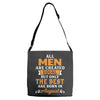 All Men Are Created Equal But Only The Best Are Born In August Adjustable Strap Totes