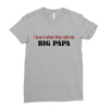 big papa Ladies Fitted T-Shirt
