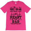 So... There's This Girl Who Kinda Stole My Heart She Calls Me Dad T-Shirt