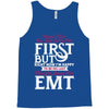 Maybe I Was Too Late To Be His First But Right Now I'm Happy To Be His Tank Top