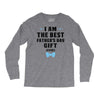 I Am The Best Father's Day Gift Ever Boy Long Sleeve Shirts