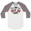 i don't give a crappe 3/4 Sleeve Shirt