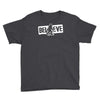 believe big foot sasquatch bigfoot Youth Tee