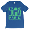 straight outta pre k T-Shirt