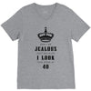 Don't Be Jealous Just Because Look This Good At 30 V-Neck Tee